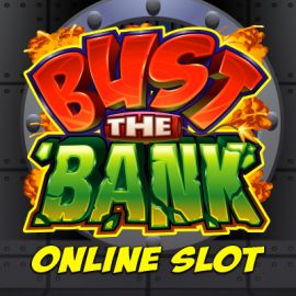 Bust The Bank Slot