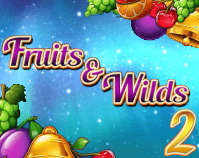 Fruit and Wild 2 Slot