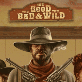 The good the Bad and the Wild