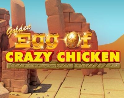 Golden Egg Of Crazy Chicken