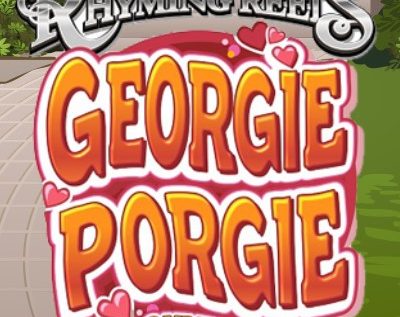 Rhyming Reels – Georgie Porgie