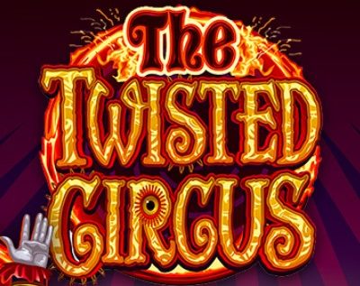 The Twisted Circus Slot