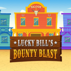 Lucky Bill’s Bounty Blast