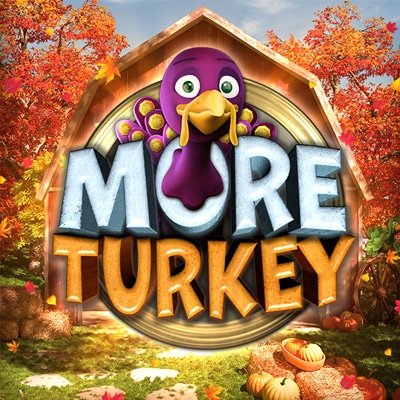 Gobble Up the Wins with More Turkey by Big Time Gaming – Your Feast of Fortune Awaits!