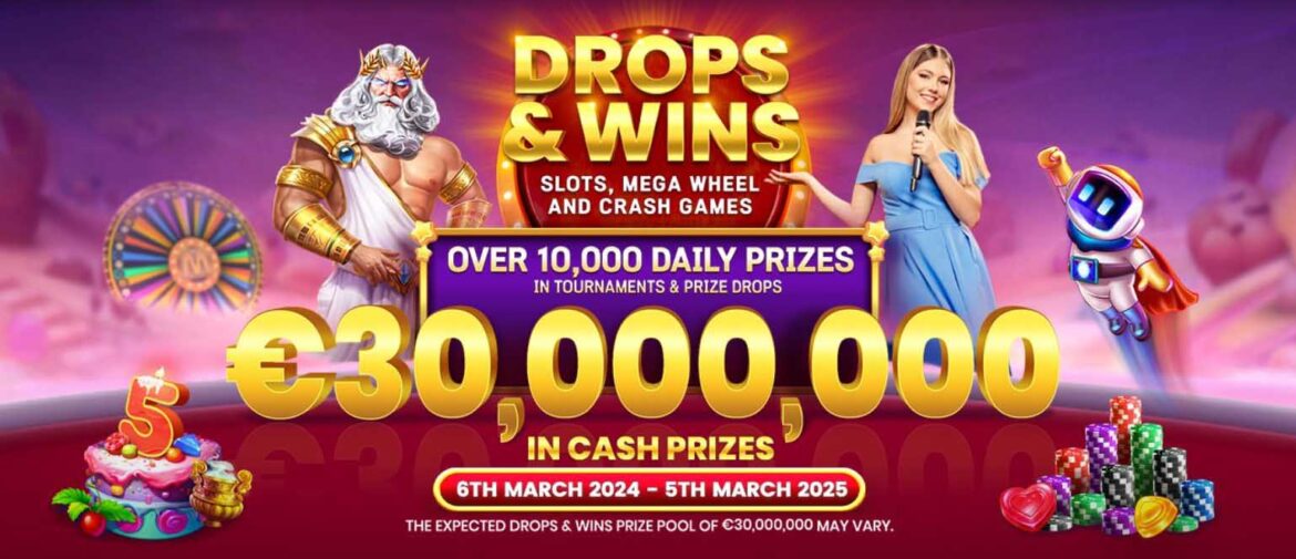 Drops & Wins: €30,000,000!